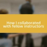 How I collaborated with fellow instructors