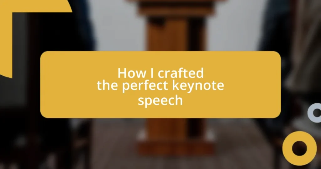 How I crafted the perfect keynote speech