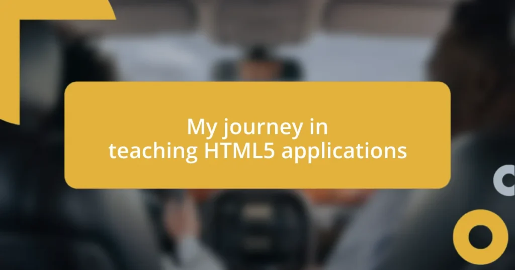 My journey in teaching HTML5 applications