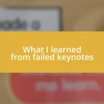 What I learned from failed keynotes